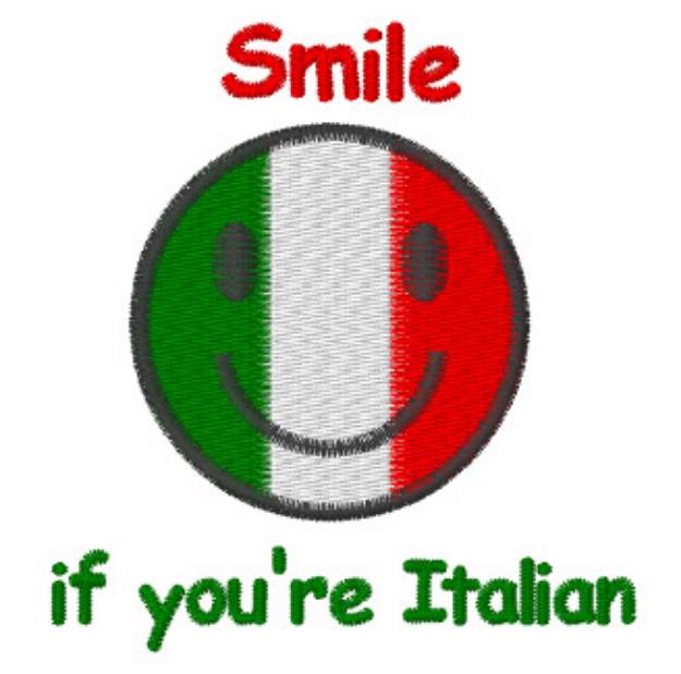 Picture of Smile Youre Italian Machine Embroidery Design