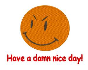 Picture of Have A Nice Day! Machine Embroidery Design