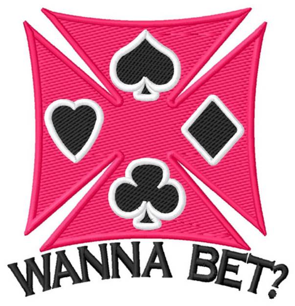 Picture of Wanna Bet? Machine Embroidery Design