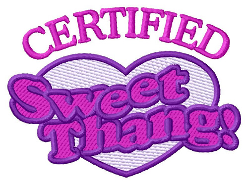 Certified Sweet Thang Machine Embroidery Design