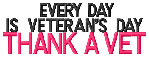 Every Day is Veterans Day Machine Embroidery Design