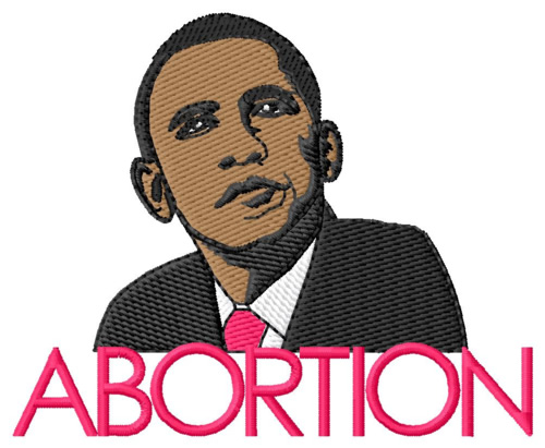 Abortion Obama Machine Embroidery Design