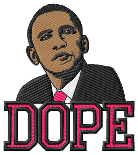 Dope Obama Machine Embroidery Design