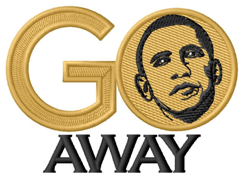 Go Away Obama Machine Embroidery Design
