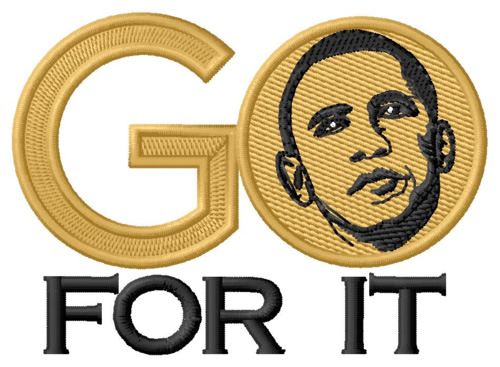 Go For It Obama Machine Embroidery Design