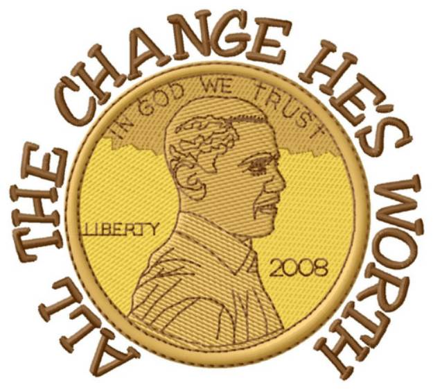 Picture of All the Change Hes Worth Machine Embroidery Design