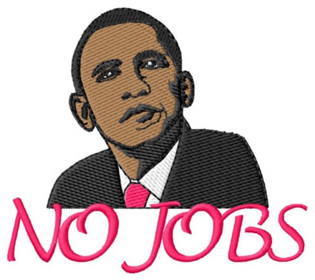 Picture of No Jobs Machine Embroidery Design