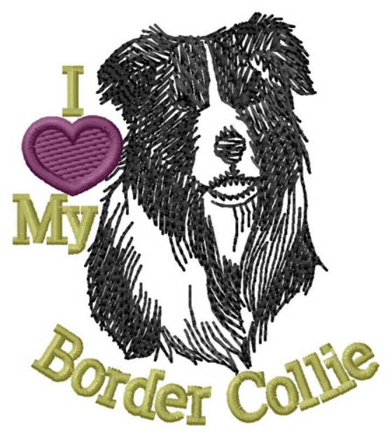 Picture of I Love My Border Collie Machine Embroidery Design
