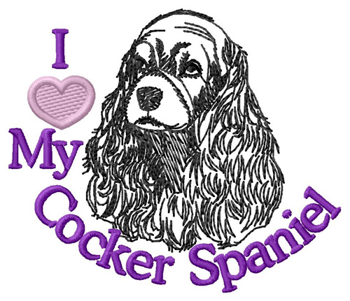I Love My Cocker Spaniel Machine Embroidery Design
