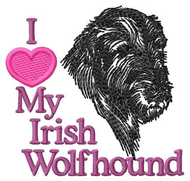 Picture of I Love My Irish Wolfhound Machine Embroidery Design