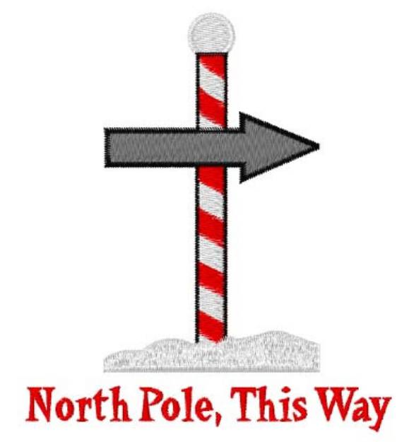 Picture of North Pole, This Way Machine Embroidery Design