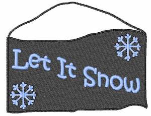 Picture of Let It Snow Sign Machine Embroidery Design