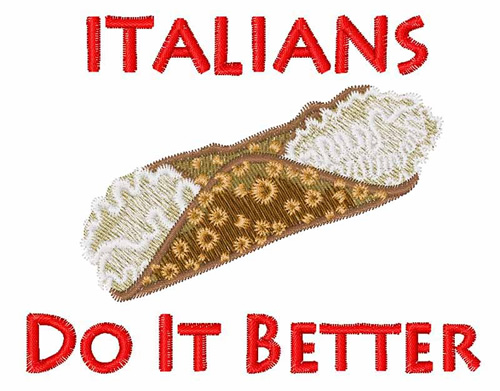 Italians Do It Better Machine Embroidery Design
