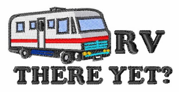 Picture of RV There Yet Machine Embroidery Design