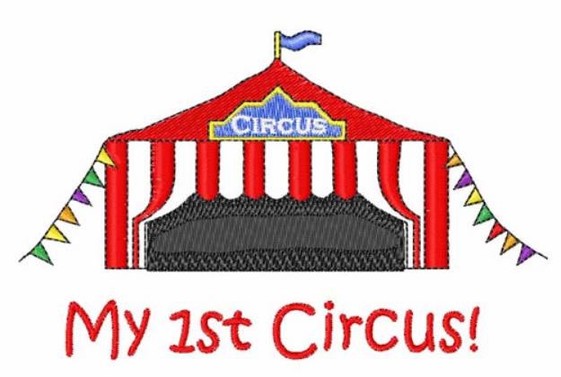 Picture of My 1st Circus Machine Embroidery Design