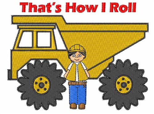 Thats How I Roll Machine Embroidery Design