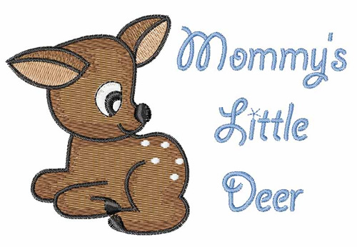 Mommys Little Deer Machine Embroidery Design