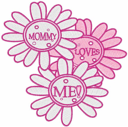 Mommy Loves Me Machine Embroidery Design