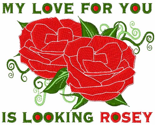 Looking Rosey Machine Embroidery Design