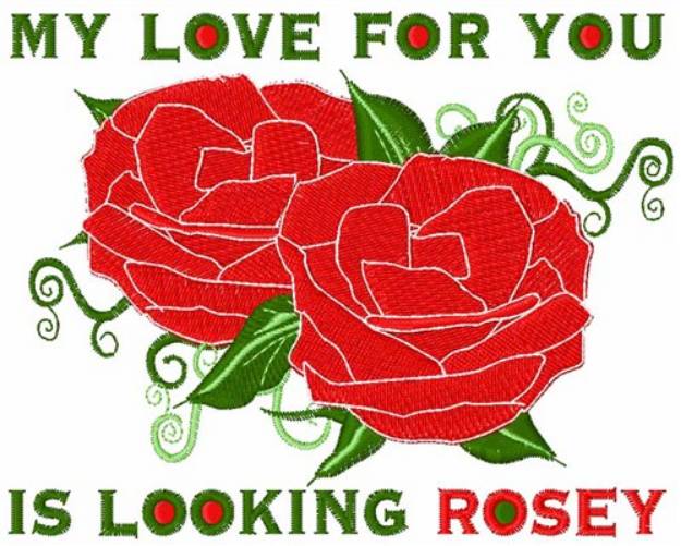 Picture of Looking Rosey Machine Embroidery Design