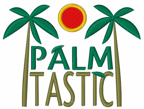 Palm Tastic Machine Embroidery Design