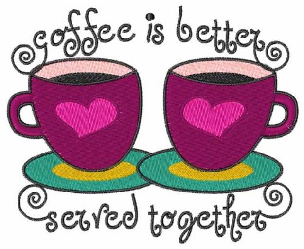 Picture of Coffee Served Together Machine Embroidery Design