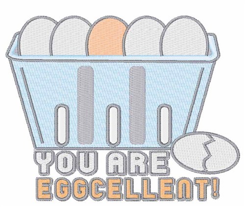 You Are Eggcellent Machine Embroidery Design