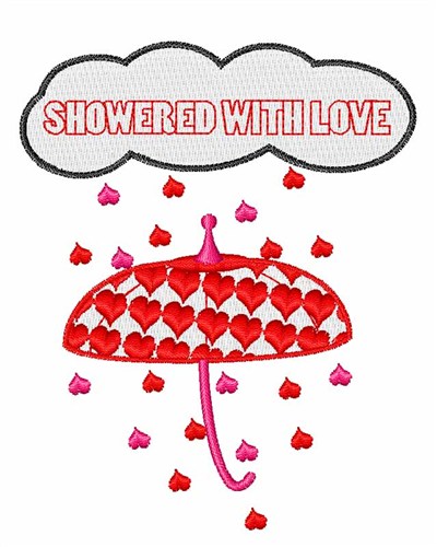 Showered With Love Machine Embroidery Design
