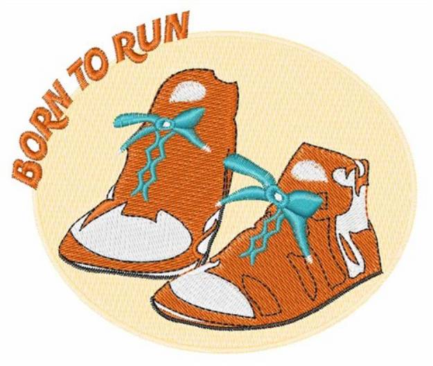 Picture of Born To Run Machine Embroidery Design