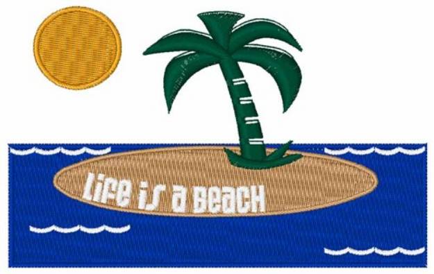 Picture of Life is a Beach Machine Embroidery Design