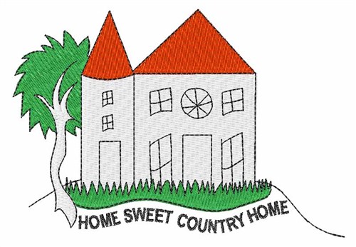 Sweet Country Home Machine Embroidery Design