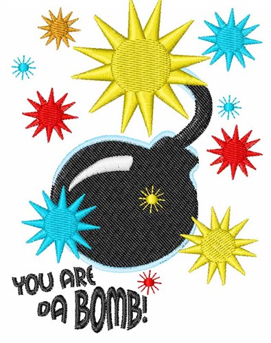 Youre Da Bomb Machine Embroidery Design
