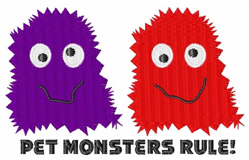 Pet Monsters Rule Machine Embroidery Design