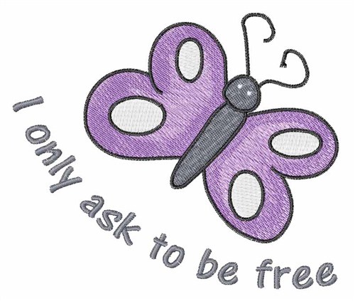 To Be Free Machine Embroidery Design