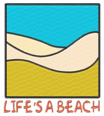 Lifes a Beach Machine Embroidery Design