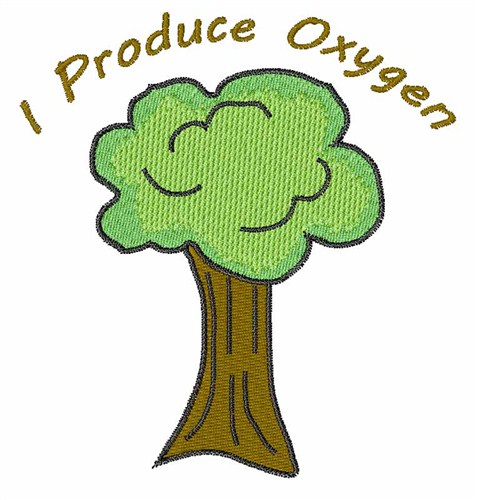 I Produce Oxygen Machine Embroidery Design