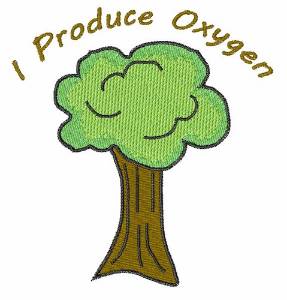 Picture of I Produce Oxygen Machine Embroidery Design