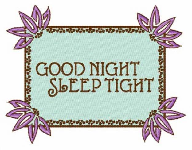Picture of Goodnight Sleep Tight Machine Embroidery Design