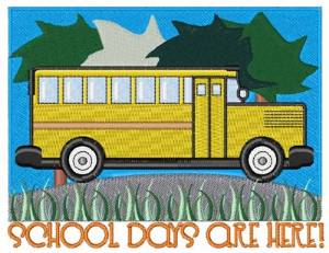 Picture of School Days Are Here! Machine Embroidery Design