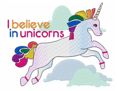 I Believe In Unicorns Machine Embroidery Design