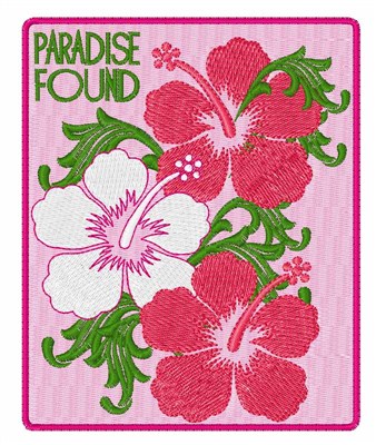 Paradise Found Machine Embroidery Design