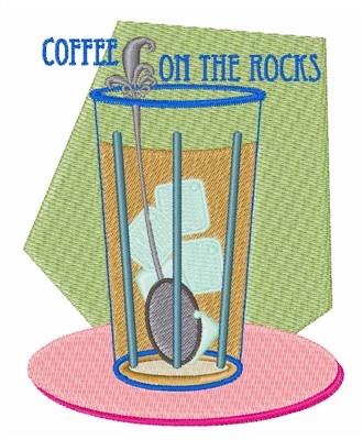 Coffee On The Rocks Machine Embroidery Design