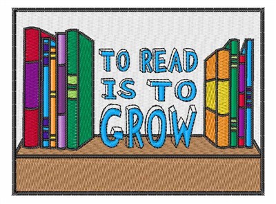 To Read Is To Grow Machine Embroidery Design