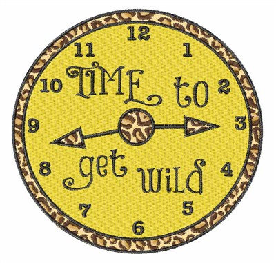 Time To Get Wild Machine Embroidery Design