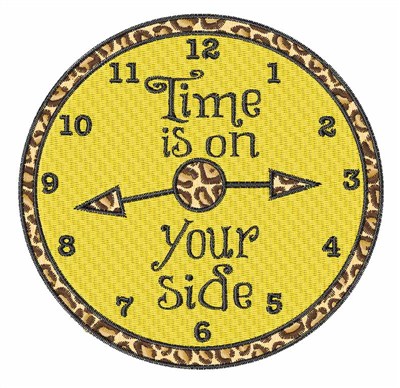 Time Is On Your Side Machine Embroidery Design