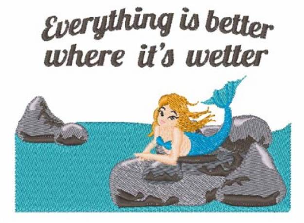 Picture of Better Where its Wetter Machine Embroidery Design