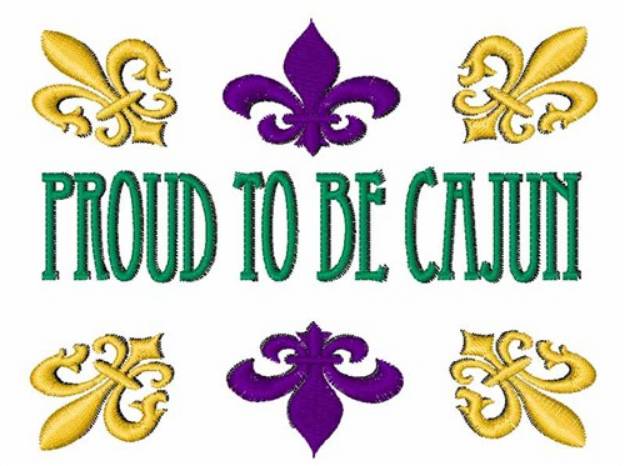 Picture of Proud to be Cajun Machine Embroidery Design