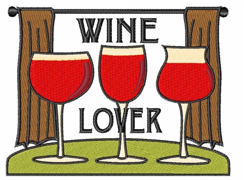 Wine Lover Machine Embroidery Design