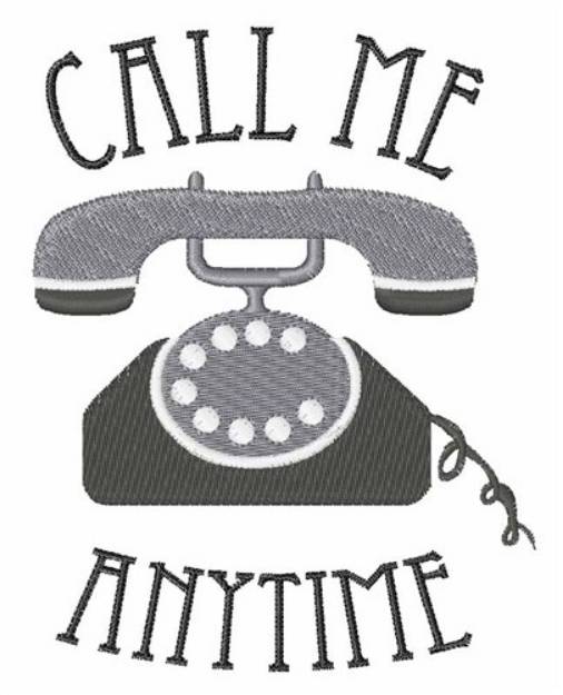 Picture of Call Me Anytime Machine Embroidery Design