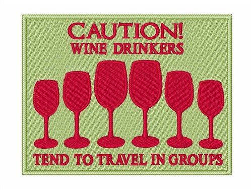 Wine Drinkers Machine Embroidery Design